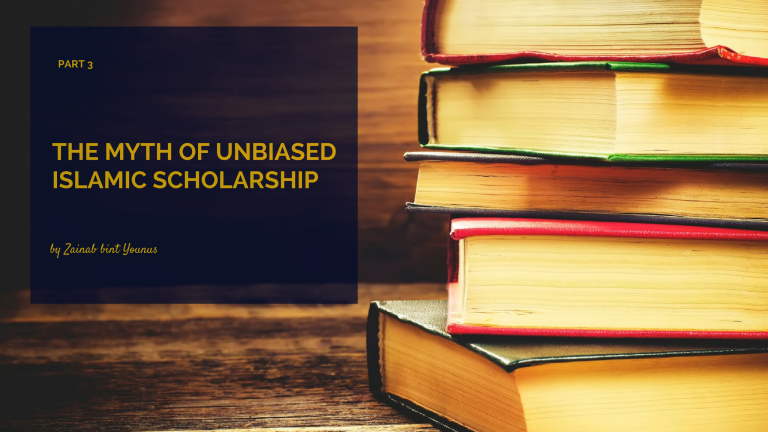 themythofunbiasedislamicscholarshippart